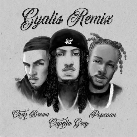GYALIS (Remix) [feat. Chris Brown & Popcaan]