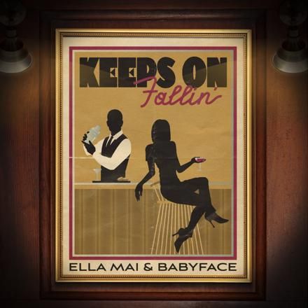 Keeps On Fallin’ (feat. Ella Mai)